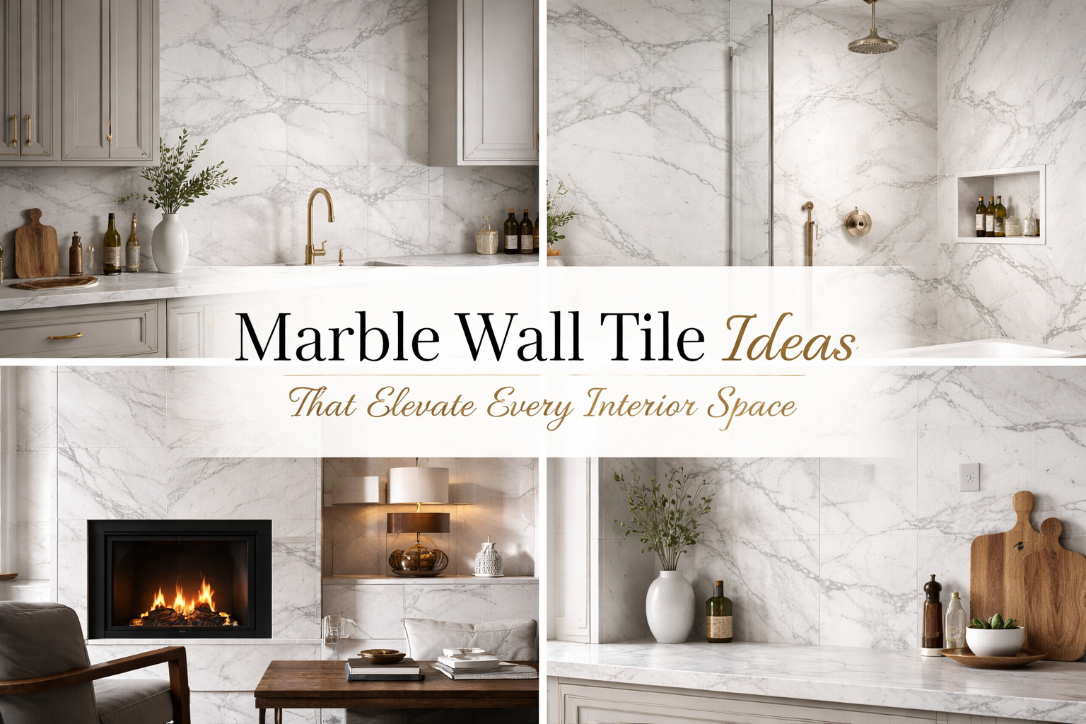 Marble Wall Tile Ideas That Elevate Every Interior Space